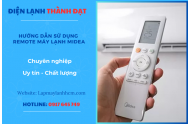 Hướng Dẫn Sử Dụng Remote Máy Lạnh Midea